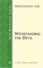 New Believer's Series: Withstanding the Devil